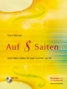Auf 8 Saiten op.89 (+CD) fr 2 Violinen 2 Spielpartituren
