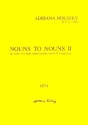 Nouns to nouns 2 w22a fr Violoncello solo nach einem Gedicht von E.E. Cummings