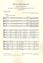 Maria und Johannes fr Sopran-, Tenor- Solo, gem Chor und Orchester Chorpartitur