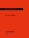 Le pas d'aprs (2002/3) fr Flte, Gitarre und Violine Spielpartitur