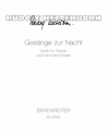 Gesnge zur Nacht Musik in drei Teilen fr Sologesang und Kammerorchester auf Gedichte v Studienpartitur