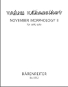 November Morphology II - Spielpartitur(en) Vc-Solo