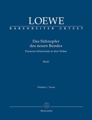 Das Shnopfer des neuen Bundes WoO fr Soli, gem Chor und Orchester Partitur (dt)