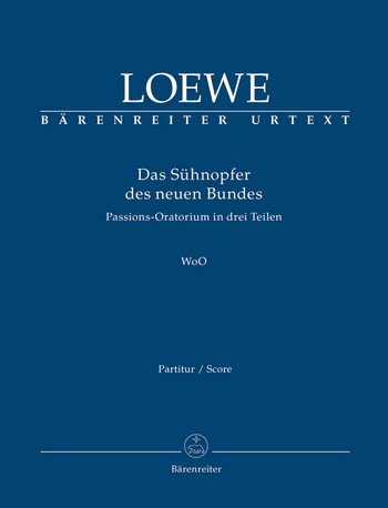 Das Shnopfer des neuen Bundes WoO fr Soli, gem Chor und Orchester Partitur (dt)