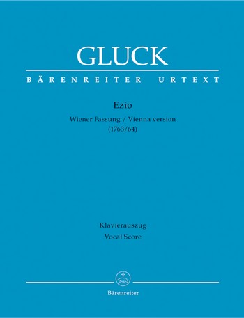 Ezio (Wiener Fassung 1763/64) Oper in 3 Akten Klavierauszug (it/dt)