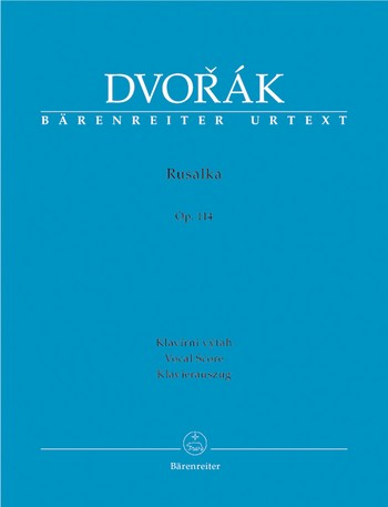 Rusalka op.114 Klavierauszug (tschech/dt/en)