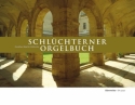 Schlchterner Orgelbuch fr Orgel