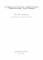 Seither, Charlotte Far from distance fr Klarinette, Violoncello und Klavier (2008)