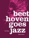 Beethoven goes Jazz fr Klavier