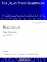 Strau (Sohn), Johann, Herzenslust op. 3 RV 3 Orchester Partitur und Kritischer Bericht
