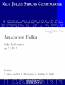 Strau (Sohn), Johann, Amazonen Polka op. 9 RV 9 Orchester Partitur und Kritischer Bericht