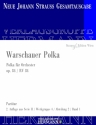 Strau (Sohn), Johann, Warschauer Polka op. 84 RV 84 Orchester Partitur und Kritischer Bericht