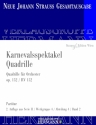 Strau (Sohn), Johann, Karnevalsspektakel Quadrille op. 152 RV 152 Orchester Partitur und Kritischer Bericht