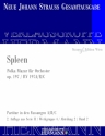 Strauß (Sohn), Johann, Spleen op. 197 RV 197A/B/C Orchester Partitur und Kritischer Bericht