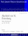 Strau (Sohn), Johann, Abschied von St. Petersburg op. 210 RV 210 Orchester Partitur und Kritischer Bericht