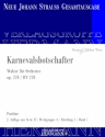 Strau (Sohn), Johann, Karnevalsbotschafter op. 270 RV 270 Orchester Partitur und Kritischer Bericht