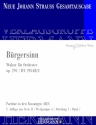 Strau (Sohn), Johann, Brgersinn op. 295 RV 295AB/C Orchester Partitur und Kritischer Bericht