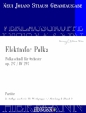 Strau (Sohn), Johann, Elektrofor Polka op. 297 RV 297 Orchester Partitur und Kritischer Bericht