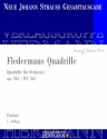 Strau (Sohn), Johann, Fledermaus Quadrille op. 363 RV 363 Orchester Partitur und Kritischer Bericht