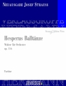 Strau, Josef, Hesperus Balltnze op. 116 Orchester Partitur und Kritischer Bericht