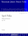 Strau (Father), Johann, Sperl Polka op. 133 Orchester Partitur und Kritischer Bericht