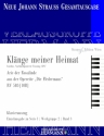 Strau (Sohn), Johann, Die Fledermaus - Klnge meiner Heimat RV 503-[1 Sopran und Orchester Klavierauszug