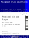 Strau (Sohn), Johann, Die Fledermaus - Komm mit mir zum Souper (Nr. 3 Tenor, Bariton und Orchester Klavierauszug