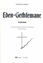 Eden-Gethsemane fr Vorsnger, gem Chor, Gemeinde und Orgel (Flte ad lib) Partitur