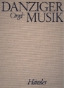 Danziger Orgelmusik des 16. bis 18.Jahrhunderts