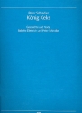 Knig Keks  fr Soli, 1-2 stimmigen Chor, Blser, Streicher und Rhythmusgruppe Partitur (+Klavierauszug)