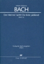 Der Himmel lacht! Die Erde jubilieret fr Soli STB, gem Chor (SSATB), Streicher, Blser und Bc Studienpartitur