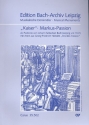 Markus-Passion - als Pasticcio von J.S.Bach mit Arien von Hndel  Partitur