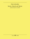 Schindler, Peter Sonne, Mond und Sterne Solo SBar, Coro SATB, Fl, Ob, Clt, Fg, Tr, 2 Cor, Trb, Timp, Perc, 2 V Partitur