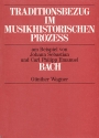 Traditionsbezug im musikhistorischen Prozess zwischen 1720 und 1740 am Beispiel von J.S und C.P.E. Bach