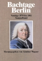 BACHTAGE BERLIN VORTRAEGE 1970 BIS 1981 SAMMELBAND WAGNER, GUENTHER, ED