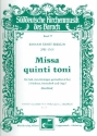 Missa quinti toni fr Soli, gem Chor, 2 Violinen, Kontrabass und Orgel Partitur