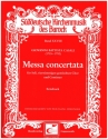 Messa concertata fr Soli, gem Chor und Bc Partitur