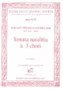 Sonata natalitia  3 chori fr Streicher, Blser, Orgel und Violone in 3 Chren Partitur
