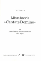 Missa brevis Cantate Domino fr gem Chor und Orgel Partitur