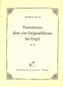 Variationen ber ein Originalthema op.31 fr Orgel