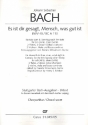 Es ist dir gesagt Mensch was gut ist Kantate Nr.45 BWV45 Chorpartitur