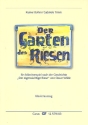 Der Garten des Riesen fr Sprecher, Kinderchor und Instrumente Klavierauszug