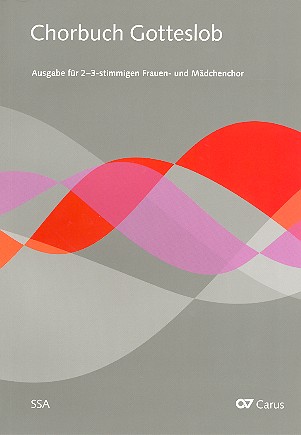 Chorbuch Gotteslob fr Frauenchor (SSA) und Orgel Chorpartitur (Mindestabnahme 10)