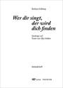 Kolberg, Barbara Wer dir singt, der wird dich finden. Gesnge auf Te  Einzelstimme, Stimme