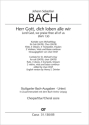 Bach, Johann Sebastian Herr Gott, dich loben alle wir Solo SATB, Coro SATB, Fl, 3 Ob, 3 Tr, Timp, 2 Vl, Va, Bc Chorpartitur