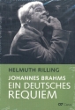 Ein deutsches Requiem von Johannes Brahms