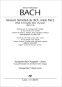 Bach, Johann Sebastian Warum betrbst du dich, mein Herz Soli SATB, Coro SATB, 2 Obda, 2 Vl, Va, Bc Chorpartitur