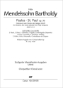 Mendelssohn Bartholdy, Felix Paulus Soli SATB, Coro SATB, 2 Fl, 2 Ob, 2 Clt, 2 Fg, 4 Cor, 2 Tr, 3 Trb, Ser Chorpartitur