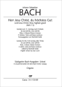 Bach, Johann Sebastian Herr Jesu Christ, du hchstes Gut Soli SATB, Coro SATB, Fl, 2Ob/2 Obda, 2 Vl, Va, Bc Einzelstimme, Orgel