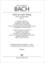 Gott ist mein Knig BWV71 fr Soli, gem Chor und Orchester Orgel